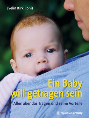 cover image of Ein Baby will getragen sein